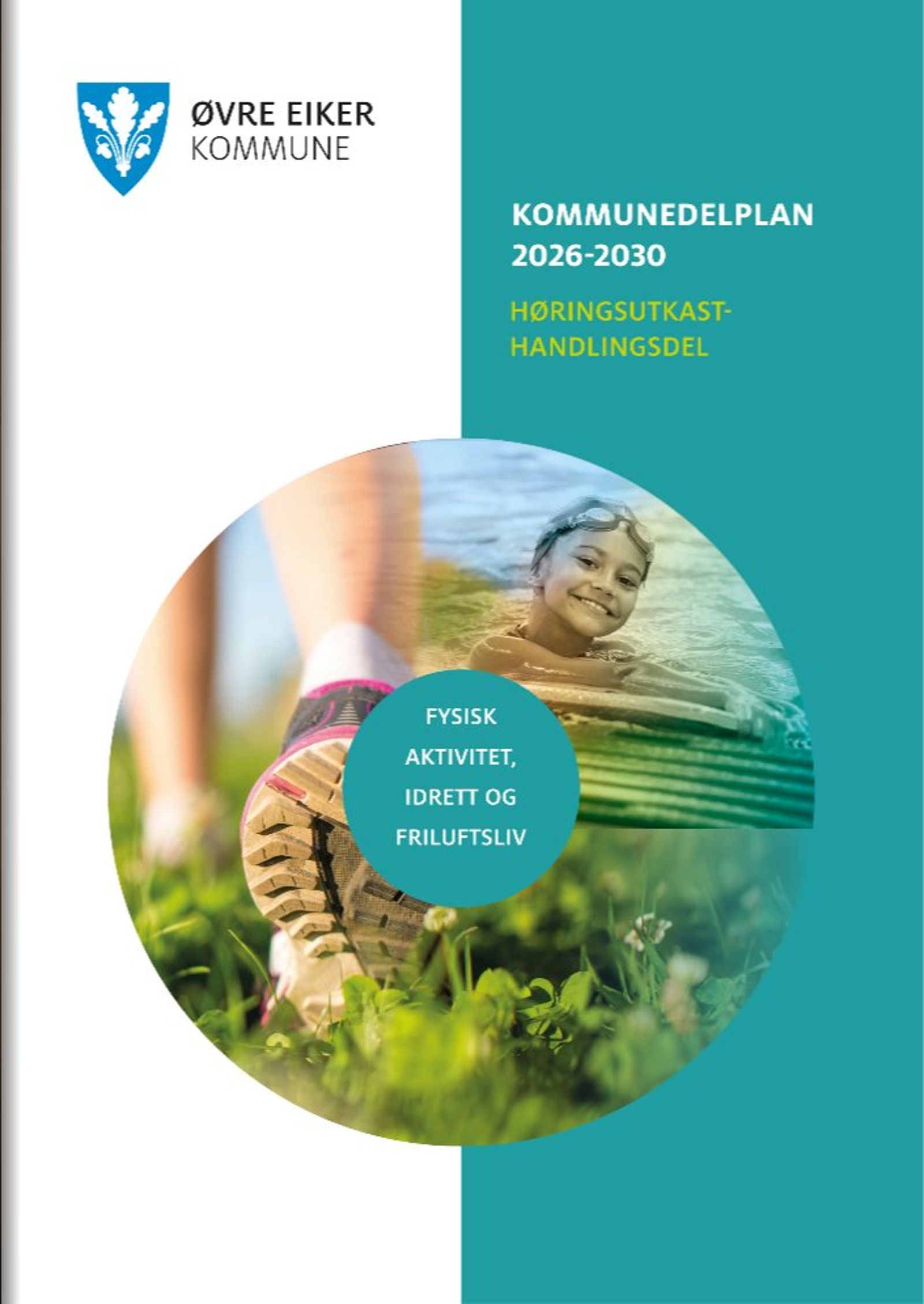 Forsiden av Øvre Eiker kommunes høringsutkast til kommunedelplan for fysisk aktivitet, idrett og friluftsliv 2026–2030.
