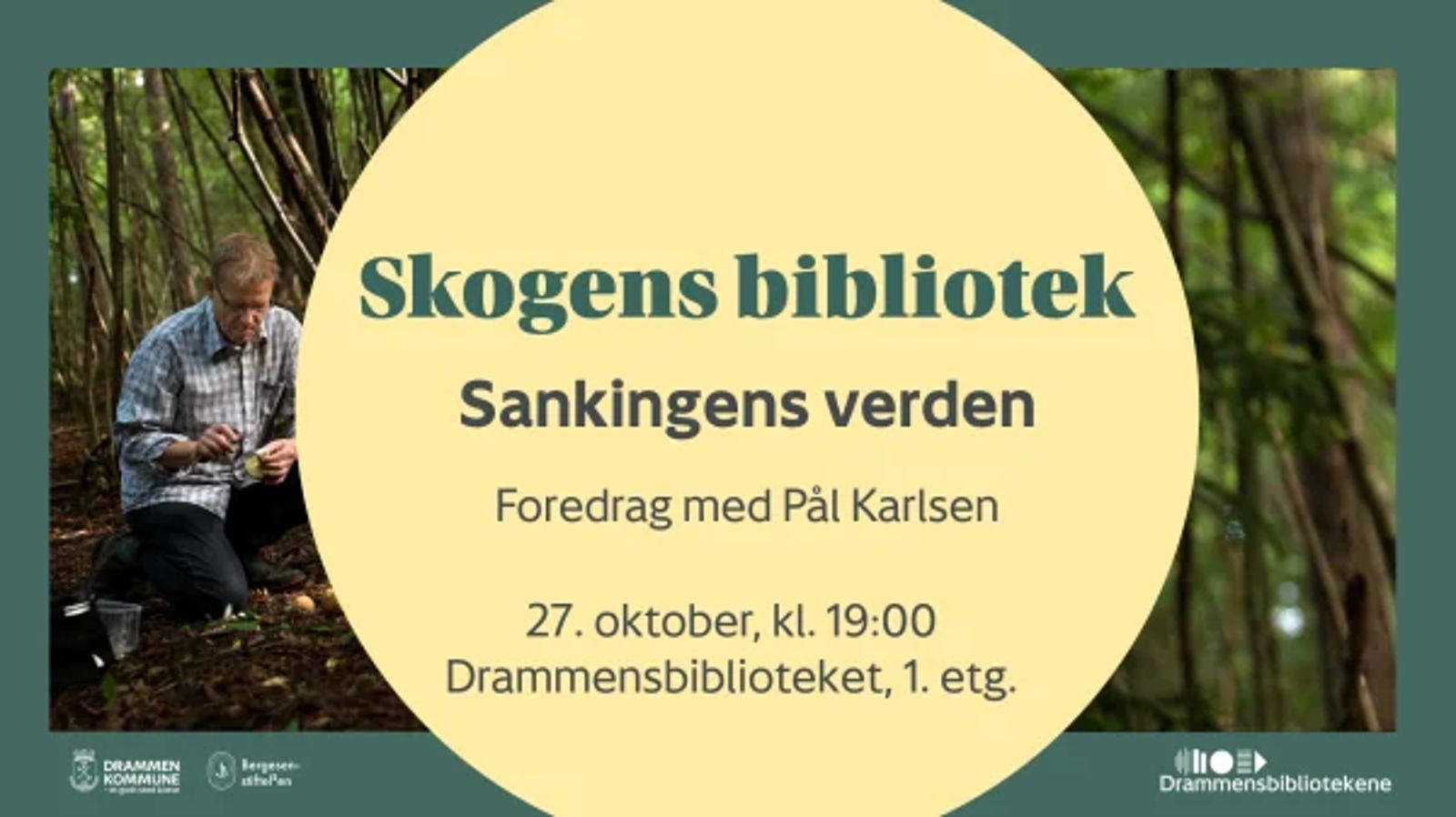 Plakat for foredraget «Sankingens verden» med Pål Karlsen, 27. oktober kl. 19:00 på Drammensbiblioteket, 1. etasje